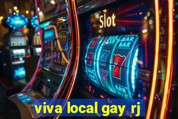 viva local gay rj